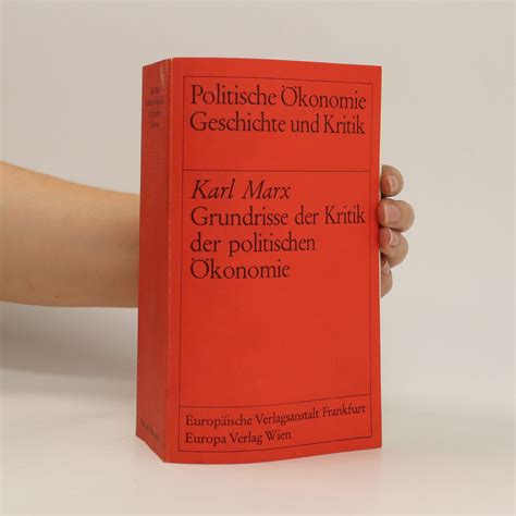 Grundrisse der Kritik der politischen Ökonomie Marx Karl knihobot sk