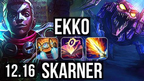 Ekko Vs Skarner Jng Games M Mastery Legendary