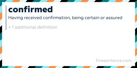 Confirmed - Definition, Meaning, and Examples in English
