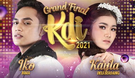 Malam Ini Iko Dan Kayla Siap Bertarung Di Malam Grand Final KDI 2021