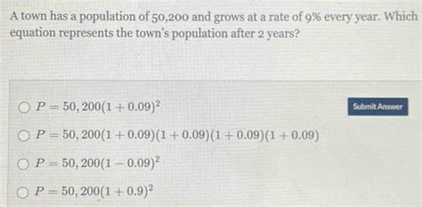 Solved A Town Has A Population Of And Grows At A Rate Of