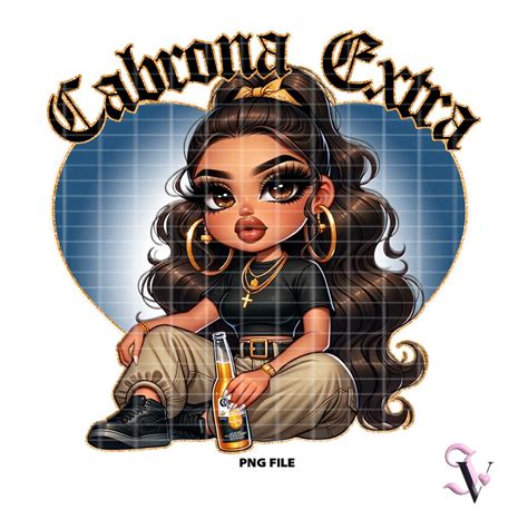 Cabrona Extra Chicana Chola Chibi Style Latina Sayings Shirt Png For Dtf Iron On Print