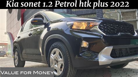 Kia Sonet 12 Htk Plus Petrol 2022 Walk Around Review In Hindi