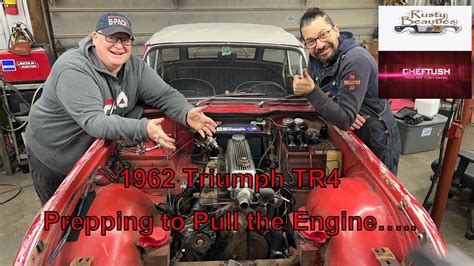 1962 Triumph Tr4 Engine Rebuild Series Prepping To Pull The Engine And Transmission Youtube