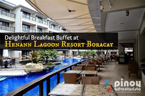 Delightful Breakfast Buffet at Henann Lagoon Resort Boracay | Blogs, Travel Guides, Things to Do ...