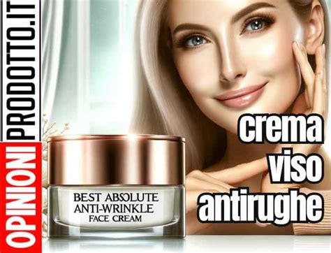 Crema Viso Antirughe Scopri La Migliore In Assoluto