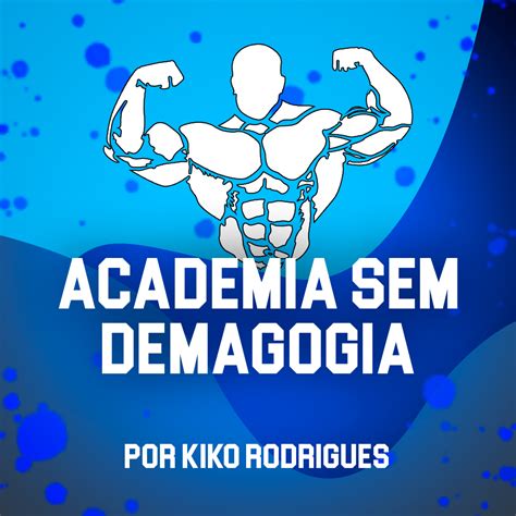 Sem Demagogias - ACADEMIA SEM DEMAGOGIA