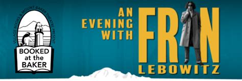 An Evening With Fran Lebowitz At The Mount Baker Theatre Whatcomtalk