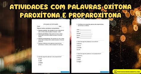 Exemplos De Palavras Oxítonas Paroxítonas E Proparoxítonas