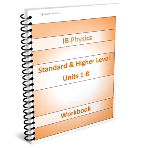 IB Physics Workbook Physics Tutor Online