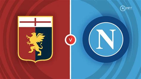 Genoa vs Napoli Prediction and Betting Tips