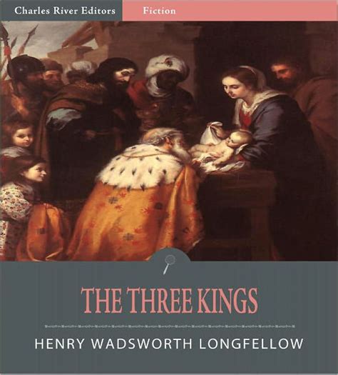 The Three Kings Illustrated By Henry Wadsworth Longfellow Ebook Barnes And Noble®