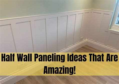 wall paneling ideas   amazing
