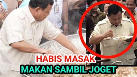 Prabowo Masak Di Kuali Besar Bareng YouTuber Bobon Makannya Sambil