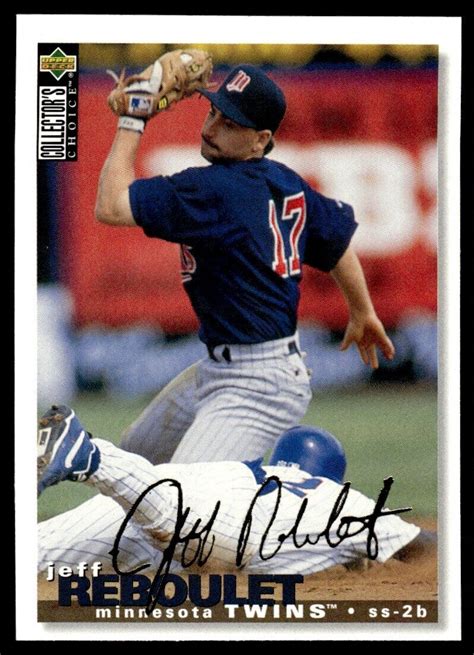 1995 Collector S Choice Gold Signature Jeff Reboulet Minnesota Twins