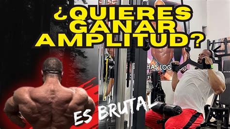 MI NUEVO ENTRENAMIENTO De ESPALDA AMPLITUD EXPLICADO AL DETALLE YouTube