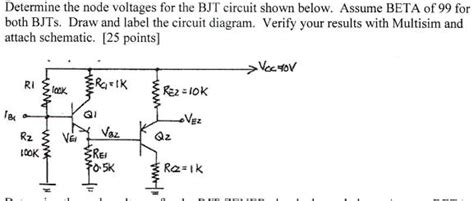 SOLVED Determine The Node Voltages For The BJT Circuit Shown Below