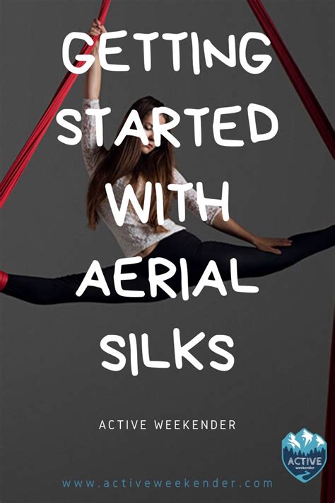 Getting Started with Aerial Silks - Defy Gravity and Get Fit