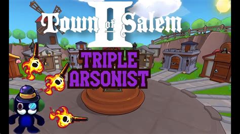 Town Of Salem Episode Triple Arsonist Youtube