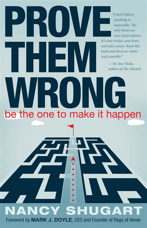 Prove Them Wrong: Be the One to Make It Happen ‣ Prove Them Wrong