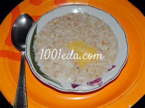 Овсяная каша-размазня - Завтрак для детей от 1001 ЕДА