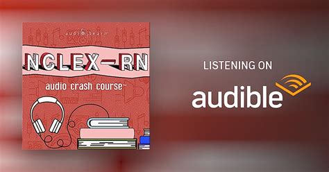 Nclex Rn Audio Crash Course By Audiolearn Content Team Audiobook