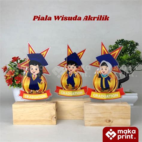 Jual Piala Wisuda Akrilik Wisuda Bintang Print Uv Tatakan Kayu Free