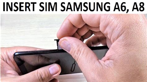 Insert Sim Samsung Galaxy A6 A8 Youtube