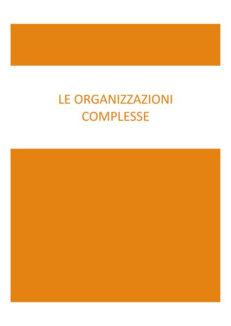 Organizzazioni Complesse Libro LE ORGANIZZAZIONI COMPLESSE CONTENTS