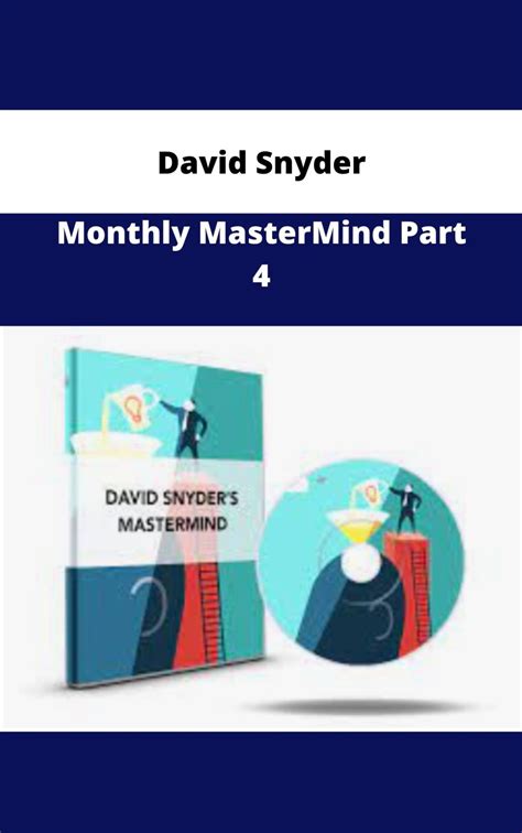 David Snyder Monthly Mastermind Part 4 Available Now Kilocourse