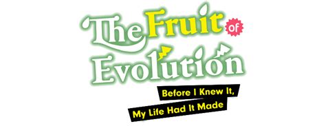 The Fruit Of Evolution Before I Knew It My Life Had It Made Trakt