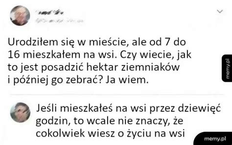 Co ty wiesz o życiu na wsi Memy pl