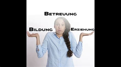 Bildung Betreuung Erziehung Folge 3 Der7 Tag YouTube