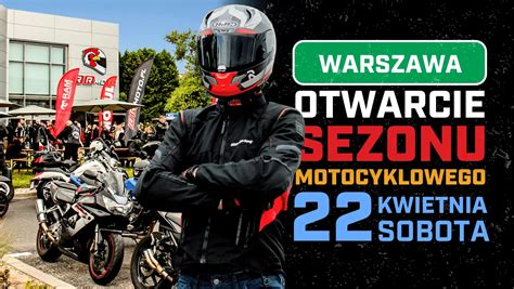 Otwarcie Sezonu Motocyklowego W Warszawie