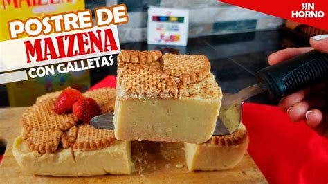 Postre De Maizena Y Galleta RECETA EN 3 MINUTOS YouTube