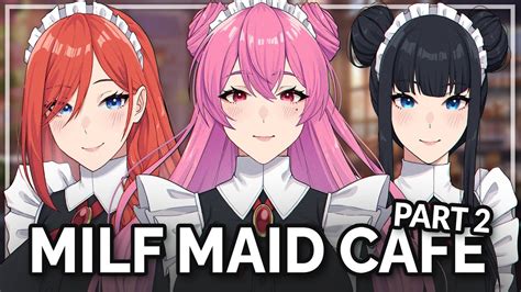 Milf Maid Cafe Part 2 Feat DudeThatsWholesome And MamaYunyaa ASMR Roleplay YouTube