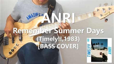 杏里 Anri Remember Summer Days 【bass Cover】 Chords Chordify