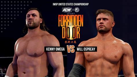 AEW Forbidden Door 2023 Kenny Omega Vs Will Ospreay Full Match WWE