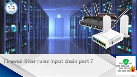 Mikrotik Firewall Filter Rules Input Chain Part 7 YouTube