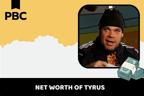 Tyrus Net Worth 2024: Career, Achievements, And Wealth Breakdown