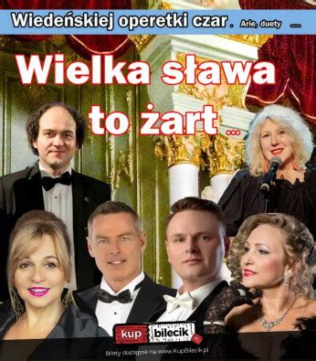 Wiedeńskiej operetki czar Gala operetkowo musicalowa świat koncertów