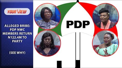 Scandal Rocks Pdp As Nwc Members Return Mysterious N122 4m To The Party Video Pure