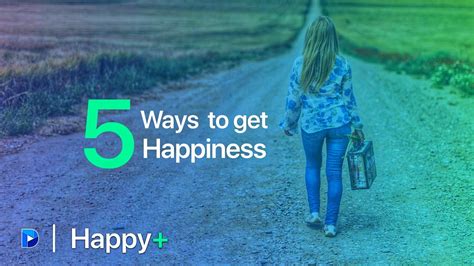 How To Happy L 5 Ways To Get Happiness Youtube