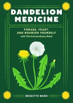 dandelion medicine book review