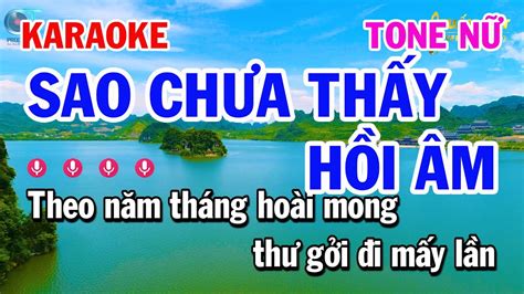 Karaoke Sao Chưa Thấy Hồi Âm Tone Nữ Nhạc Sống Bolero Hay YouTube