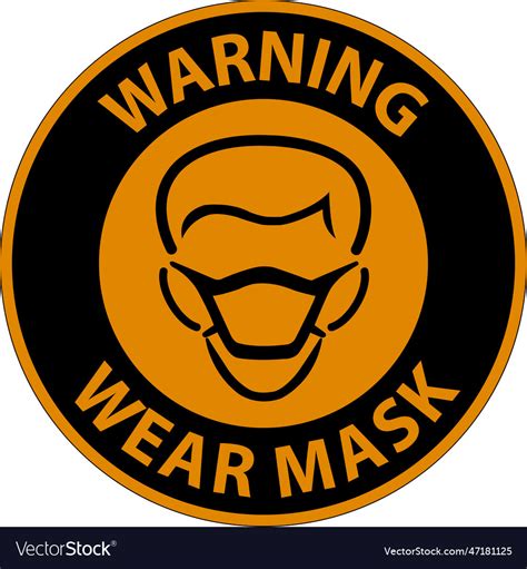 Warning wear mask sign on white background Vector Image