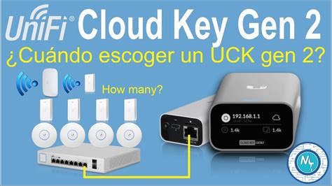 Unifi Cloud Key Gen Usos Ventajas Y Desventajas Youtube