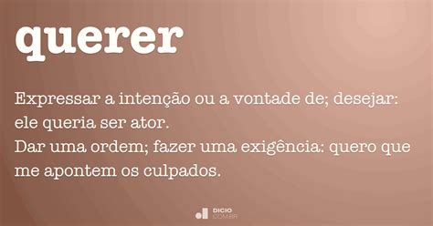O Que Significa Querer - Querer - Dicio, Dicionário Online de Português