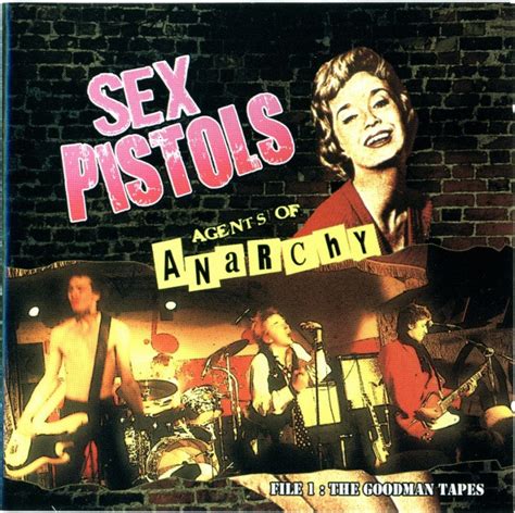 Sex Pistols Agents Of Anarchy File The Goodman Tapes Disc One Cd R