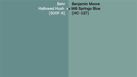 Behr Hallowed Hush 500F 6 Vs Benjamin Moore Mill Springs Blue HC 137